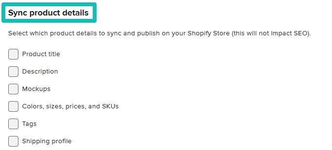 Sync product details settings in Printful app